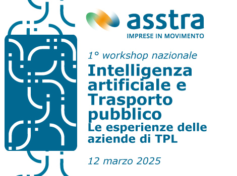 Asstra organizza primo workshop nazionale sull’IA nel Trasporto Pubblico Locale